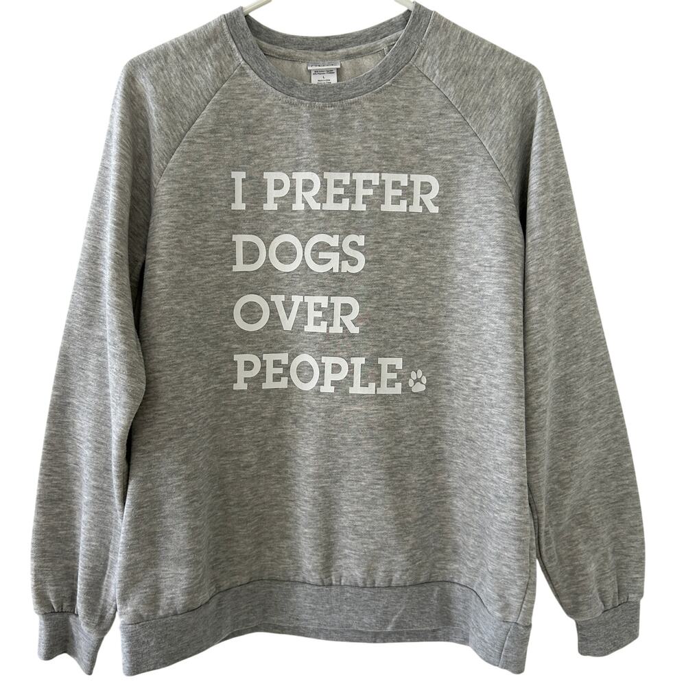 Women's Grey Sweatshirt Sz. Large  Dog Lover Casual Pets Quotes Graphic
